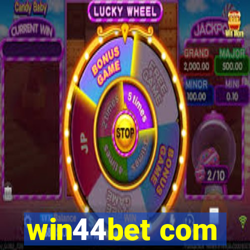 win44bet com